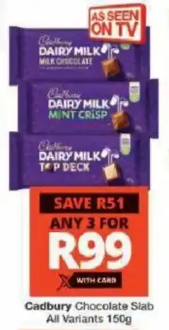 Checkers Hyper Cadbury Chocolate Slab All Variants offer