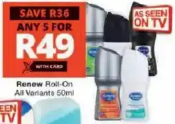 Checkers Hyper Renew Roll-On All Variants offer