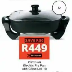 Checkers Hyper Platinum Electric Fry Pan with Glass Lid offer