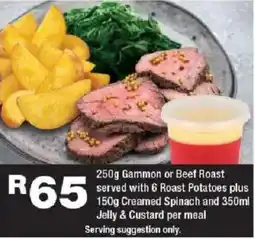 OK urban Gammon or Beef Roast served with Roast Potatoes plus Creamed Spinach and Jelly & Custard offer