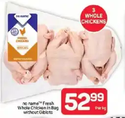 Pick n Pay no name Fresh Whole Chicken in Bag without Giblets offer