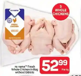 Pick n Pay no name Fresh Whole Chicken in Bag without Giblets offer