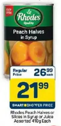 Pick n Pay Rhodes Peach Halves or Slices in Syrup or Juice Assorted offer