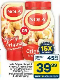 Pick n Pay Nola Original, Sweet & Creamy, Creamy Style or Tangy Mayonnaise offer