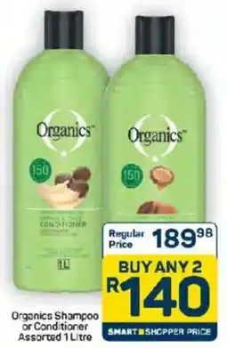 Pick n Pay Organics Shampoo or Conditioner Assorted offer