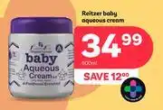 PEP Reitzer Baby Aqueous Cream-500ml offer