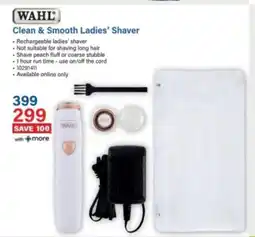 Incredible Connection Wahl Clean & Smooth Ladies' Shaver offer