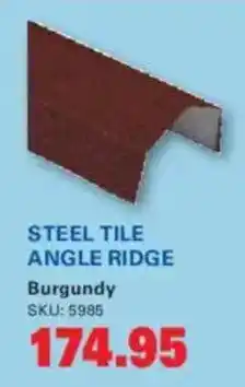 Cashbuild Steel tile angle ridge burgundy offer