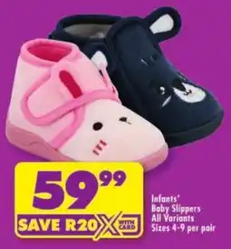 Shoprite Infants Baby Slippers All Variants offer