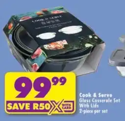 Shoprite Cook & Serve Glass Casserole Set With Lids offer