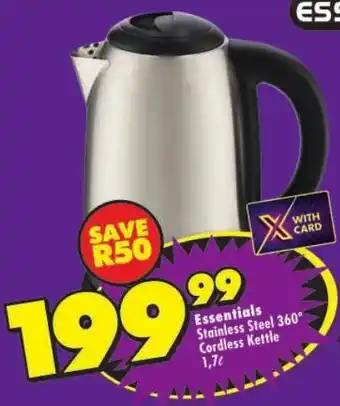 Shoprite Essentials Stainless Steel 360 Cordless Kettle offer