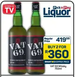 Pick n Pay Hypermarket VAT 69 Whisky 750ml offer