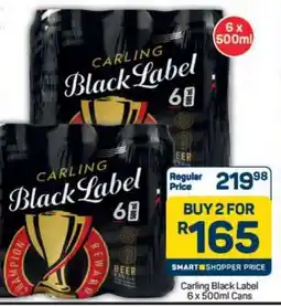 Pick n Pay Hypermarket Carling Black Label 6 x 500ml Cans offer