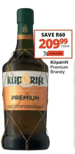 Checkers Klipdrift Premium Brandy offer