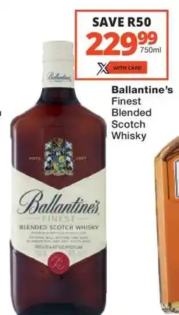 Checkers Ballantine's Finest Blended Scotch Whisky offer