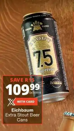 Checkers Eichbaum Extra Stout Beer Cans offer