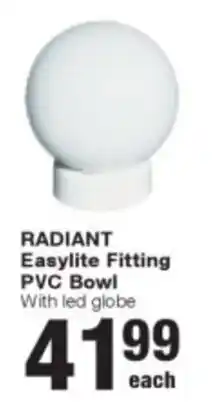 Build It Radiant Easylite Fitting PVC Bowl With led globe offer