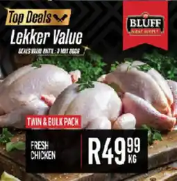Bluff Meat Supply Fresh Chicken offer