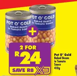 Shoprite POT O' GOLD Baked Beans in Tomato Sauce 410g offer