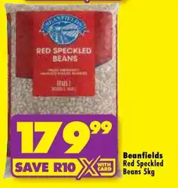 Shoprite Beanfields Red Speckled Beans 5kg offer