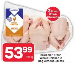 Pick n Pay Hypermarket no name Fresh Whole Chicken in Bag without Giblets offer