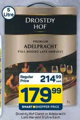 Pick n Pay Hypermarket Drostdy Hof Claret or Adelpracht Late Harvest offer