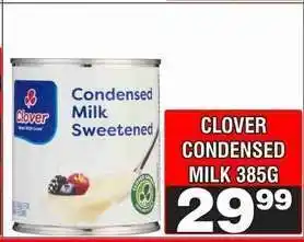 Advance Cash n Carry Clover Condensed Milk 385g offer