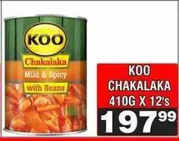 Advance Cash n Carry KOO CHAKALAKA 410G X 12's offer