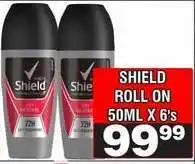 Advance Cash n Carry SHIELD ROLL ON 50ML X 6's offer
