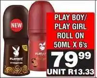 Advance Cash n Carry PLAY BOY/PLAY GIRL ROLL ON 50ML X 6's offer