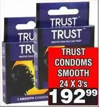 Advance Cash n Carry TRUST CONDOMS SMOOTH 24 X 3's offer