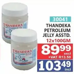 Arrow Cash And Carry Thandeka petroleum jelly offer