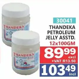 Arrow Cash And Carry Thandeka petroleum jelly offer