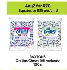 Makro BAXTONS Orellos Chews (All variants) 100’s offer