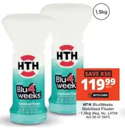 Checkers HTH Blu4Weeks Stabilised Floater offer