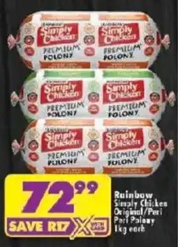 Shoprite Rainbow Simply Chicken Original/ Peri Peri Polony offer
