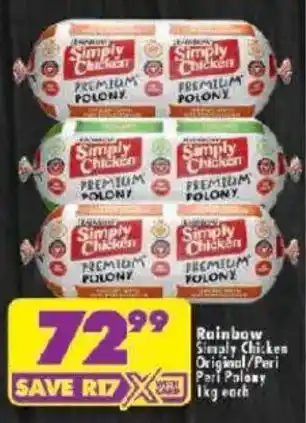 Shoprite Rainbow Simply Chicken Original/ Peri Peri Polony offer