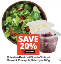Checkers Coleslaw/ Beetroot/ Noodle/ Potato/ Carrot & Pineapple Salad offer