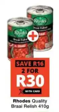Checkers Rhodes Quality Braai Relish offer