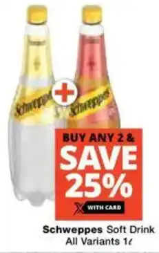 Checkers Schweppes Soft Drink All Variants offer