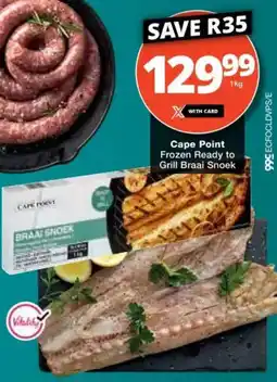 Checkers Cape Point Frozen Ready to Grill Braai Snoek offer