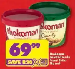 Shoprite Thokoman Smooth/ Crunchy Peanut Butter offer