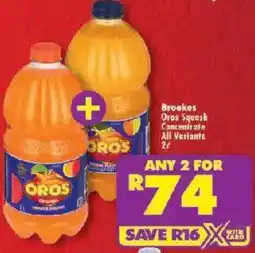 Shoprite Brookes Oros Squash Concentrate All Variants offer
