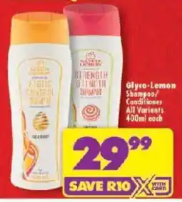 Shoprite Glyco-Lemon Shampoo/ Conditioner All Variants offer