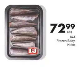 Save I&J Frozen Baby Hake offer