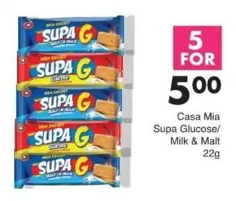 Save Casa Mia Supa Glucose/ Milk & Malt offer