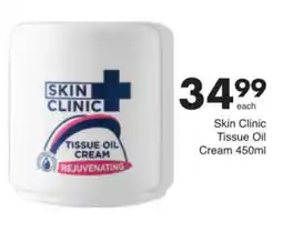 Save Skin Clinic Tissue Oil Cream offer
