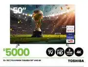 Fair Price Toshiba 50 UHD 4K Smart Television 23-787 offer