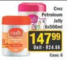 J&E Cash and Carry Crez Petroleum Jelly offer