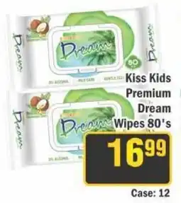 J&E Cash and Carry Kiss Kids Premium Dream Wipes offer